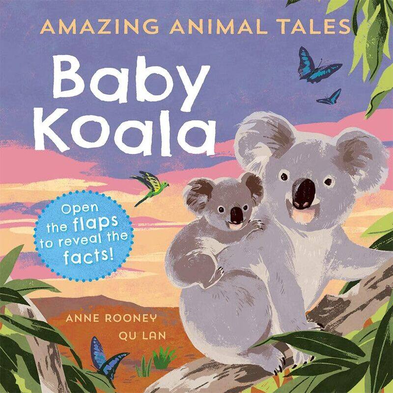 

ReceptionPrimary 1 Amazing Animal Tales Baby Koala by Anne RooneyQu Lan-Paperback