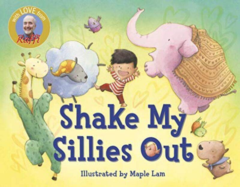 

Shake My Sillies Out , Paperback by Raffi - Lam, Maple