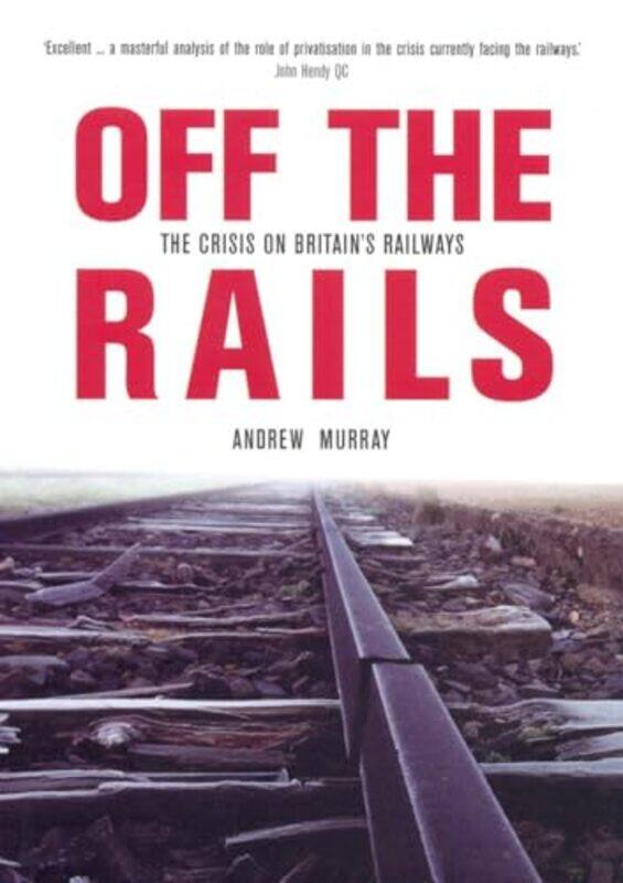 

Off The Rails by Andrew Murray-Paperback