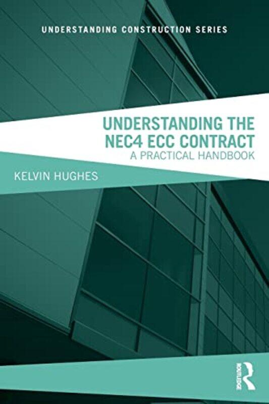 

Understanding the NEC4 ECC Contract by Latif Tas-Paperback
