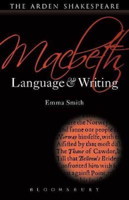 

Macbeth: Language and Writing.paperback,By :Smith, Dr. Emma (University of Oxford)