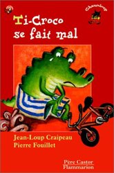 TI-CROCO SE FAIT MAL,Paperback,By:CRAIPEAU JEAN-LOUP