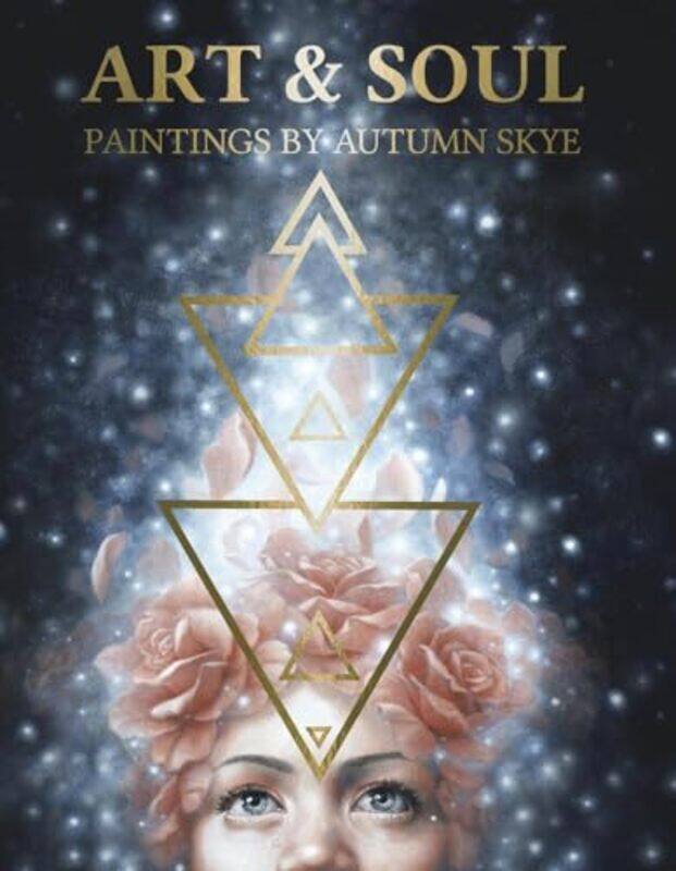 

Art And Soul By Skye Autumn - Hardcover
