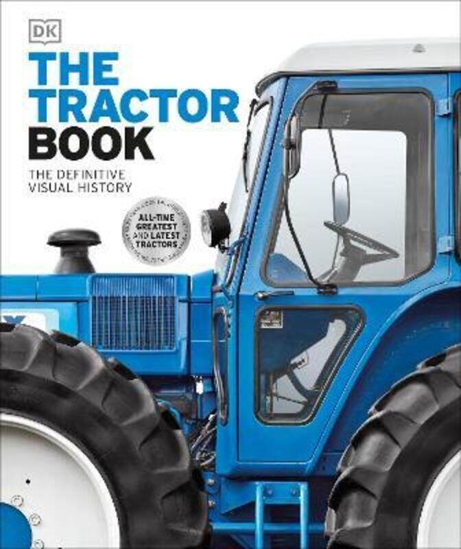 

The Tractor Book: The Definitive Visual History,Hardcover, By:DK