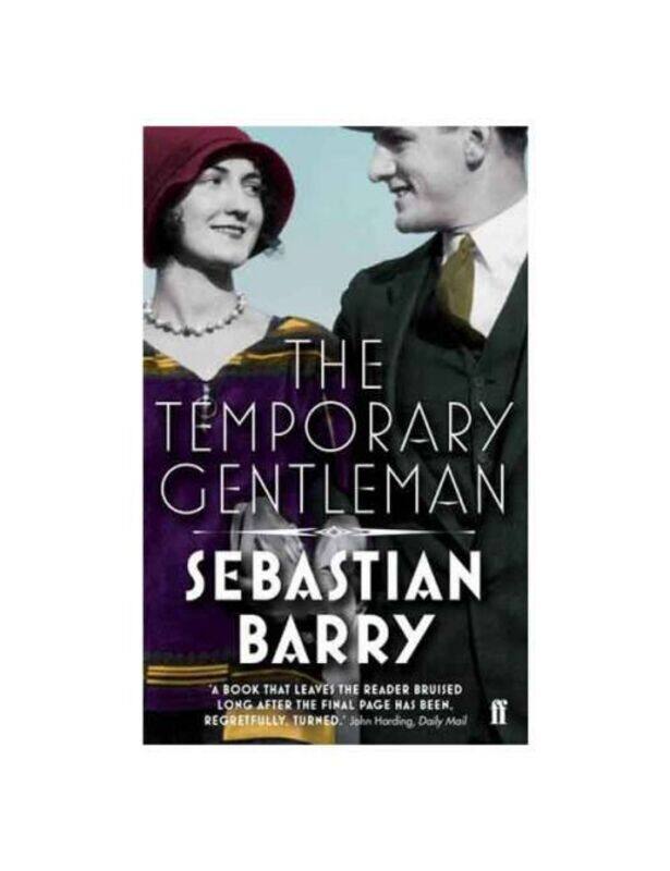 

The Temporary Gentleman, Paperback Book, By: Sebastian Barry