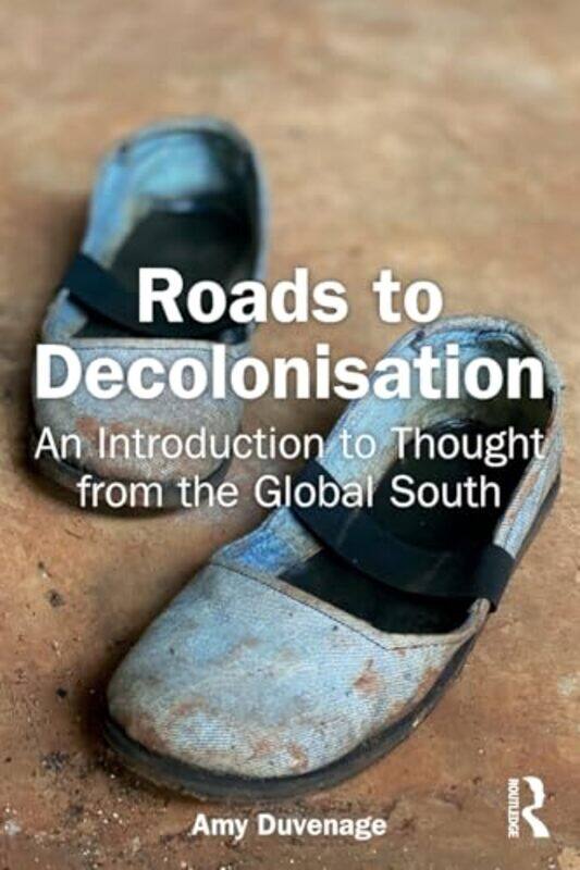 

Roads to Decolonisation by Madeline Tyler-Paperback