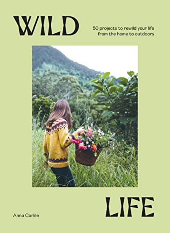 

Wild Life by Anna Carlile-Hardcover