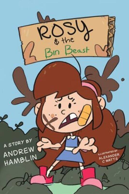 

Rosy and the Bin Beast by Andrew HamblinAlexander C Watts-Paperback