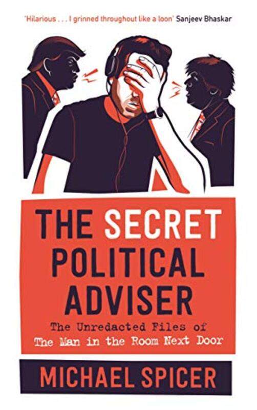 

The Secret Political Adviser by Michael Spicer-Hardcover