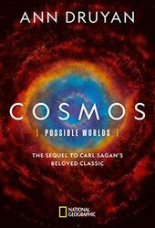 Cosmos Possible Worlds, Hardcover Book, By: Druyan Ann
