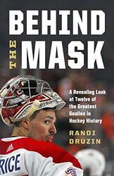 Behind the Mask by Randi Druzin-Hardcover