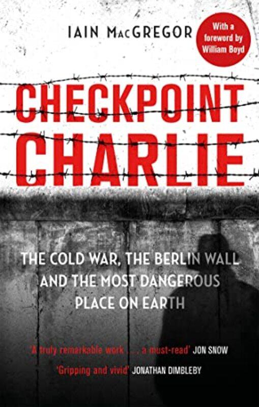 

Checkpoint Charlie by Iain MacGregor-Paperback