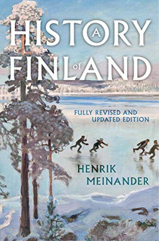 

A History of Finland by Henrik Meinander-Paperback