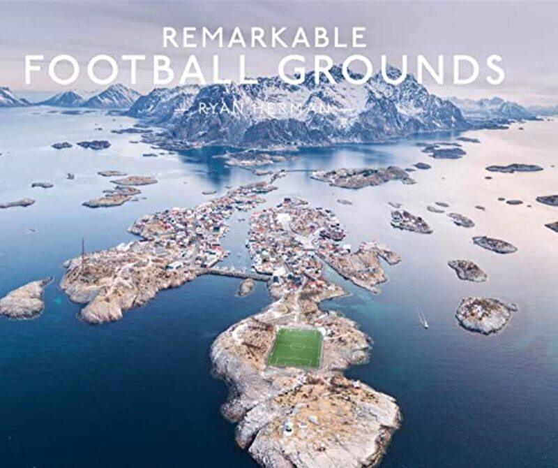 

Remarkable Football Grounds By Herman, Ryan - Hardcover