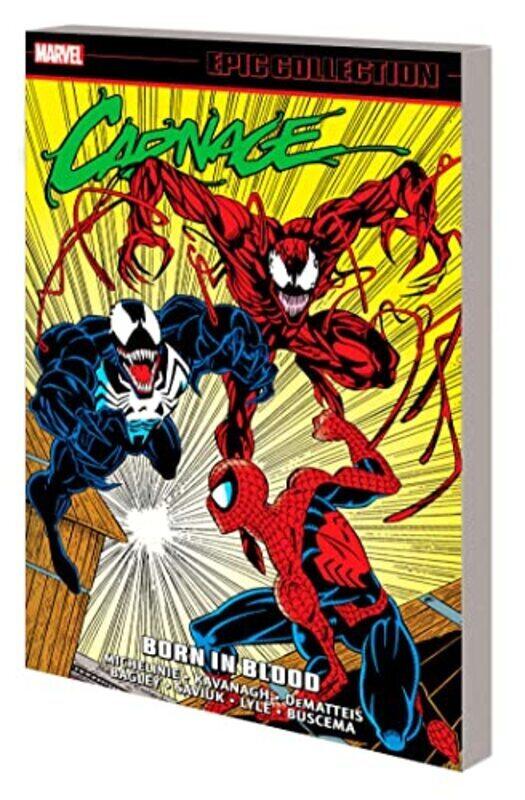 

Carnage Epic Collection: Born In Blood,Paperback,By:Michelinie, David