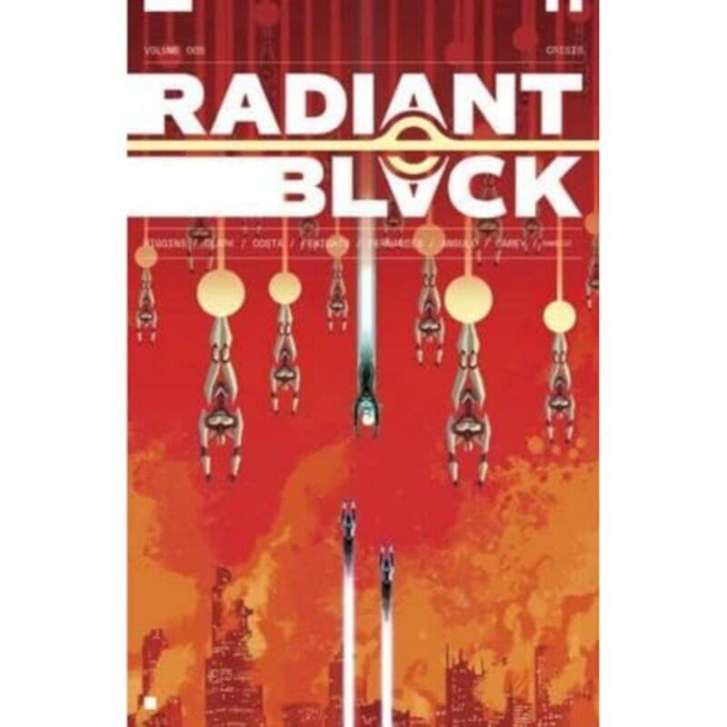 

Radiant Black Volume 5 Catalyst War Part 1 by Kyle Higgins-Paperback