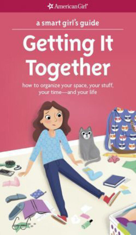 

A Smart Girl's Guide: Getting It Together: How to Organize Your Space, Your Stuff, Your Time--And Your Life, Paperback Book, By: Erin Falligant