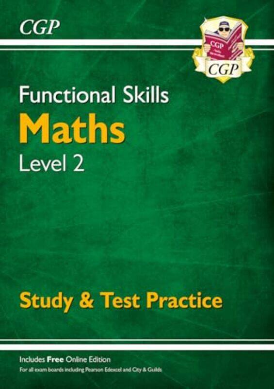

Functional Skills Maths Level 2 Study and Test Practice by CGP BooksCGP Books-Paperback