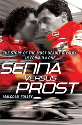 Senna Versus Prost , Paperback by Malcolm Folley