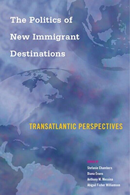 

The Politics of New Immigrant Destinations by Paperblanks-Paperback