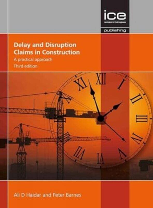 

Delay and Disruption Claims in Construction by Ali D Haidar-Hardcover