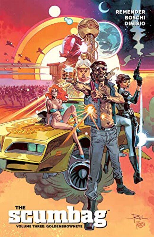 

The Scumbag Volume 3 Goldenbrowneye by Rick Remender-Paperback