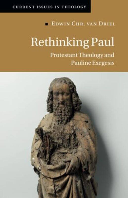 Rethinking Paul by Edwin Chr van Driel-Paperback