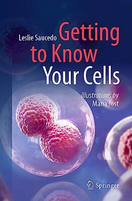 

Getting to Know Your Cells by Emil BockAlfred Heidenreich-Paperback