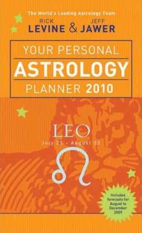 

^(C) Your Personal Astrology Planner 2010: Leo.paperback,By :Rick Levine