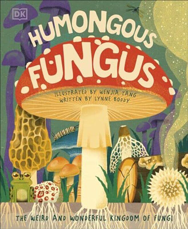 

Humongous Fungus by Hugh YoungRoger Freedman-Hardcover