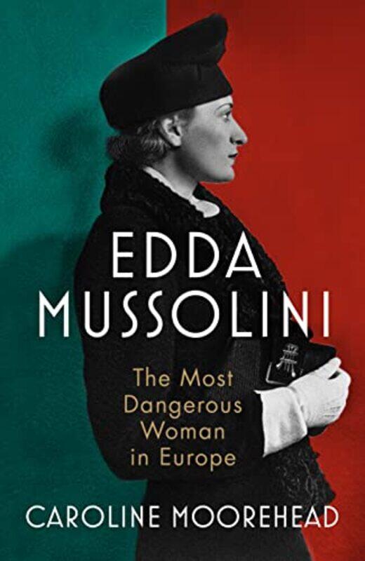

Edda Mussolini by Caroline Moorehead-Hardcover