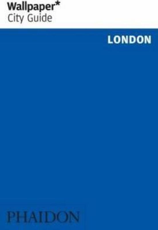 London ("Wallpaper*" City Guides).paperback,By :Wallpaper* Magazine