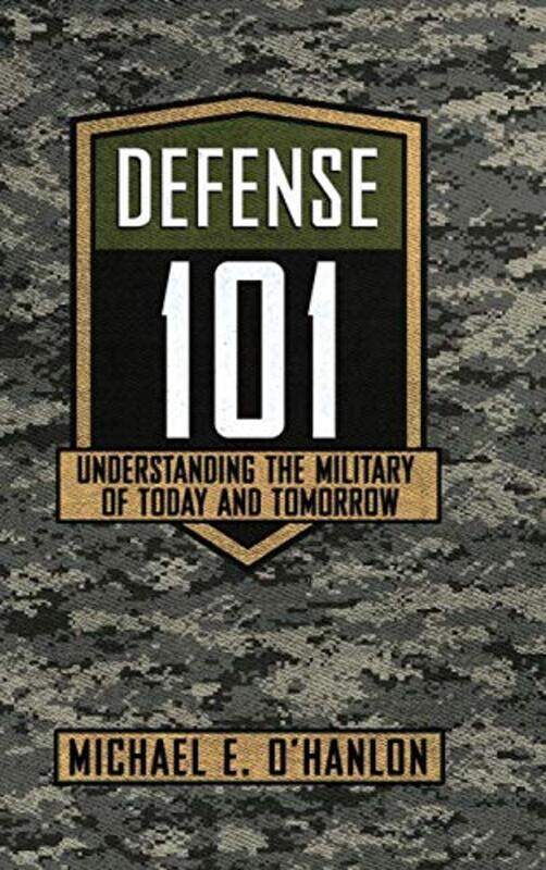 

Defense 101 by Michael E OHanlon-Hardcover