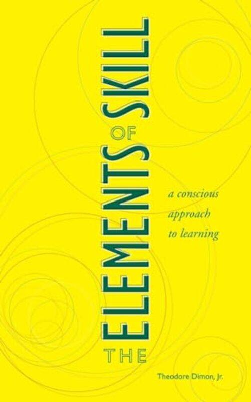 

The Elements of Skill by Tony O'Neill-Paperback