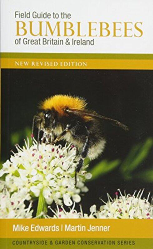 

Field Guide to the Bumblebees of Great Britain and Ireland by Menno A van DijkAndre Wakker-Paperback