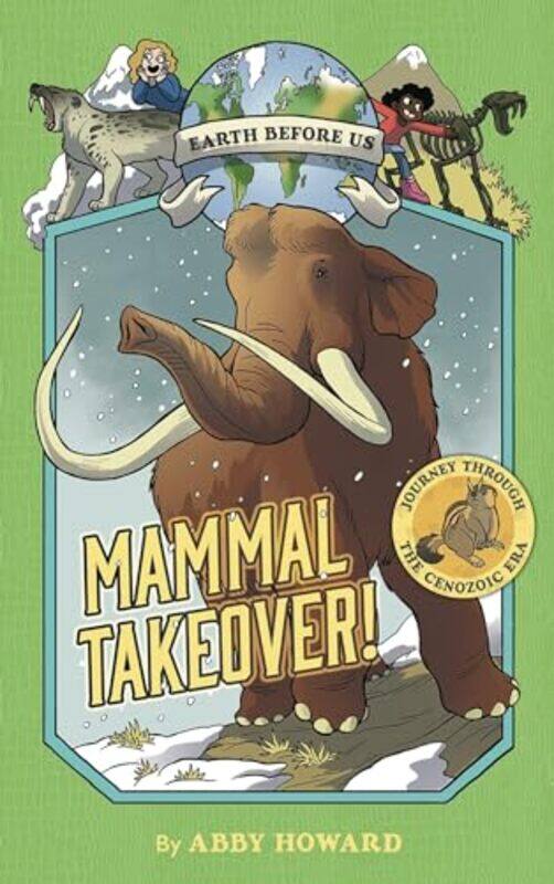 

Mammal Takeover Earth Before Us 3 by Abby Howard-Paperback