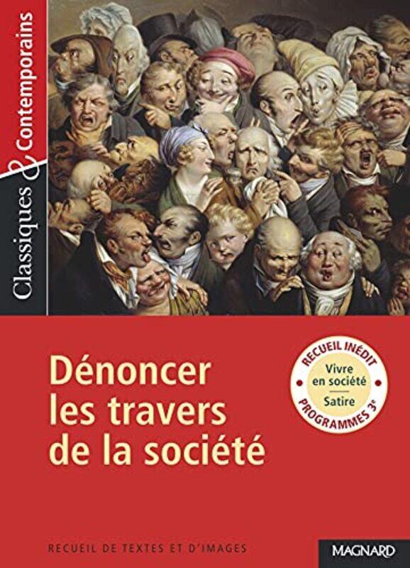 

Recueil Denoncer Les Travers De La Societe Classiques Et Contemporains by Collectif/Maltere - Paperback