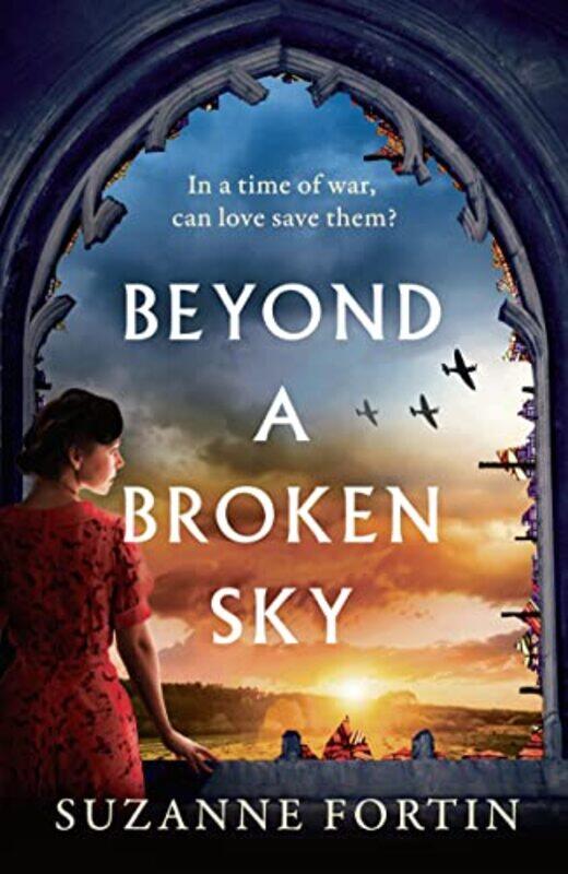 

Beyond a Broken Sky by Suzanne Fortin-Paperback