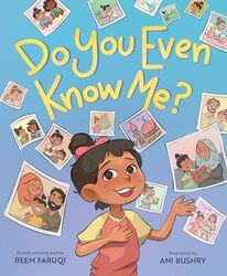 Do You Even Know Me By Faruqi, Reem - Bushry, Ani - Hardcover