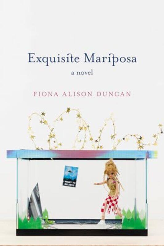 

Exquisite Mariposa by Fiona Alison Duncan-Paperback