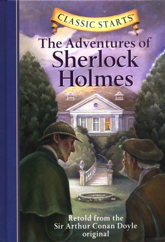 

Classic Starts: The Adventures of Sherlock Holmes (Classic Starts Series), Hardcover Book, By: Sir Arthur Conan Doyle