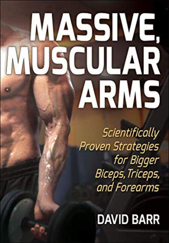 

Massive Muscular Arms by Geoffrey Cornelius-Paperback