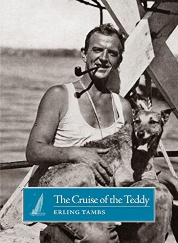 

The Cruise of the Teddy by Nigel Bishop-Paperback