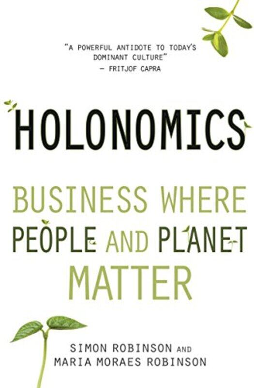 

Holonomics by Simon RobinsonMaria Moraes Robinson-Paperback