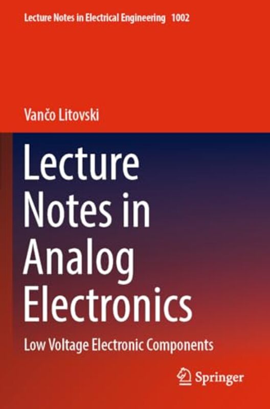 Lecture Notes in Analog Electronics by Vanco Litovski -Paperback