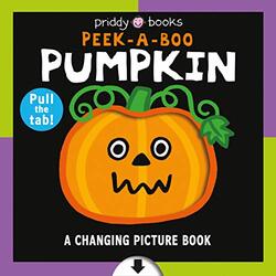 A Changing Picture Book: Peek A Boo Pumpkin By Priddy, Roger Paperback