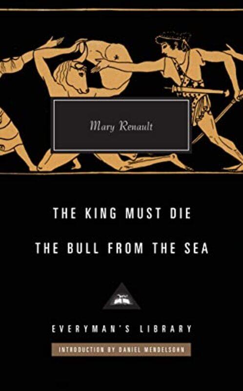 

The King Must Die The Bull from the Sea by Mary Renault-Hardcover
