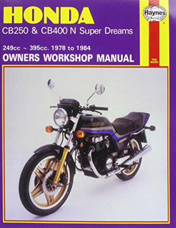 Honda CB250 & CB400N Super Dreams 78  84 by Lucy ReynoldsJenna Herman-Paperback