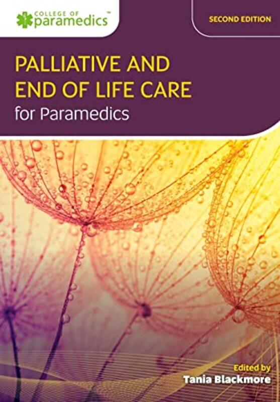 

Palliative and End of Life Care for Paramedics by Dr Casey Means-Paperback