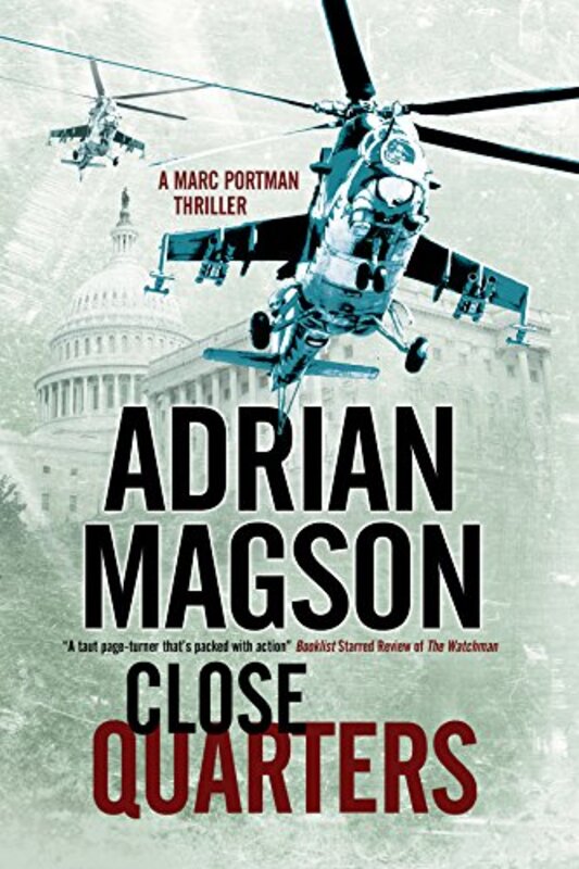 Close Quarters by Adrian Magson-Hardcover